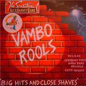 The Sensational Alex Harvey Band - 'Big Hits And Close Shaves'