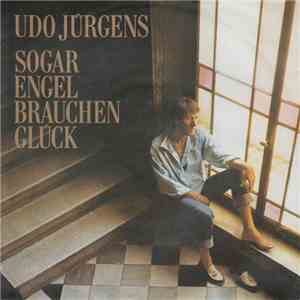 Udo Jürgens - Sogar Engel Brauchen Glück