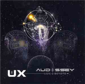 UX - Aud‡ssey (Live & Beyond)
