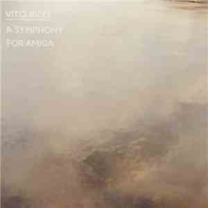 Vito Ricci - A Symphony For Amiga
