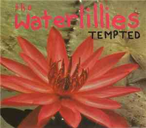 Waterlillies - Tempted