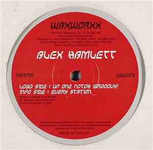 Alex Hamlett - Up One Notch (Grooovy) / Every Station