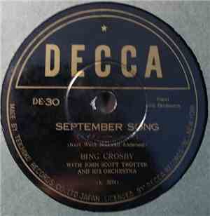 Bing Crosby With John Scott Trotter And His Orchestra - September Song