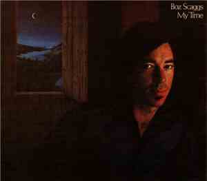 Boz Scaggs - My Time