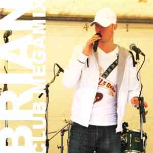 Brian  - Club Megamix