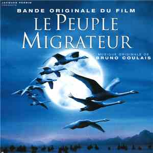 Bruno Coulais / Various - Le Peuple Migrateur (Bande Originale Du Film)
