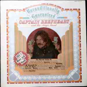 Captain Beefheart And The Magic Band - Unconditionally Guaranteed