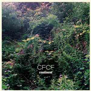 CFCF - Continent