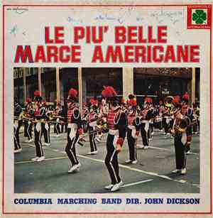 Columbia Marching Band Dir. John Dickson  - Le Più Belle Marce Americane
