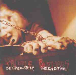 Cripple Bastards - Desperately Insensitive