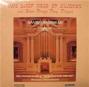David Craighead - The Last Rose Of Summer And Other Things They Played