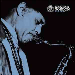 Dexter Gordon - Body And Soul