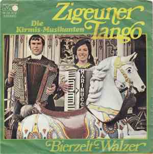 Die Kirmis-Musikanten - Zigeuner Tango