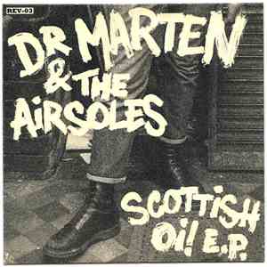 Dr Marten & The Airsoles - Scottish Oi! E.P.