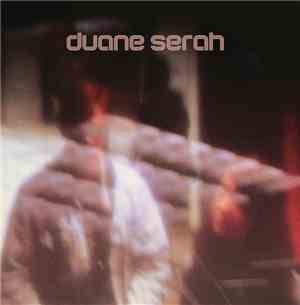 Duane Serah - Duane Serah