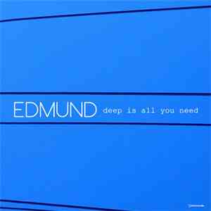 Edmund - Deep Is All You Need