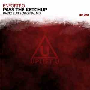 Enfortro - Pass The Ketchup