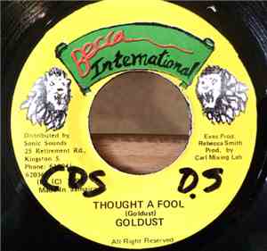 Goldust  - Thought A Fool