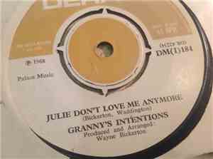 Granny's Intentions - Julie Don't Love Me Anymore / One Time Lovers