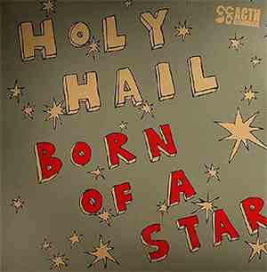 Holy Hail - Born Of A Star
