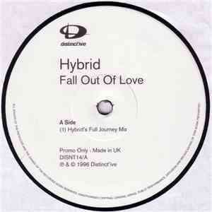 Hybrid - Fall Out Of Love