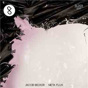 Jacob Becker - Meta Flux