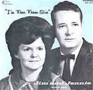Jim & Jennie With The Dixie Mt. Ramblers - I'm Free From Sin