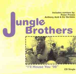 Jungle Brothers - I'll House You '98