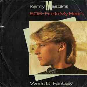 Kenny Masters - S.O.S.-Fire In My Heart