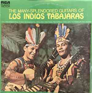 Los Indios Tabajaras - The Many-Splendored Guitars Of Los Indios Tabajaras