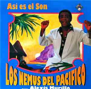 Los Nemus Del Pacifico - Así Es El Son