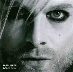 Mani Spinx - Paper Cuts
