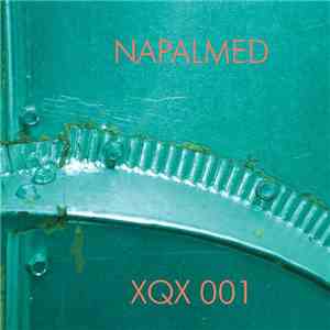 Napalmed - XQX 001
