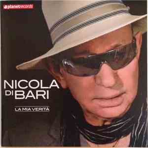 Nicola Di Bari - La Mia Verità