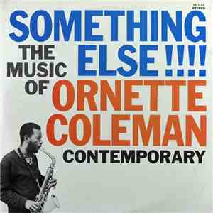 Ornette Coleman - Something Else! The Music Of Ornette Coleman