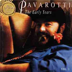 Pavarotti - The Early Years (Vol. 1)