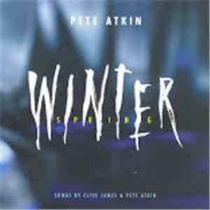 Pete Atkin - Winter Spring