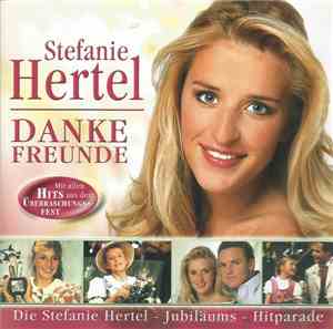 Stefanie Hertel - Danke Freunde