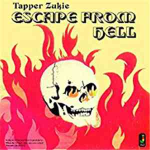 Tappa Zukie - Escape From Hell
