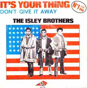 The Isley Brothers - It's Your Thing