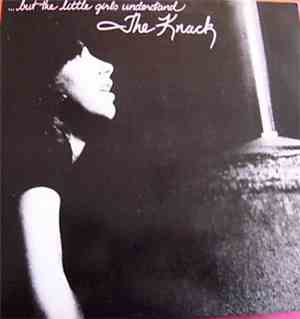 The Knack  - ...But The Little Girls Understand