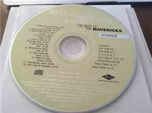 The Mavericks - Super Colossal Smash Hits Of The 90's: The Best Of The Mave ...