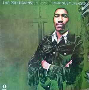 The Politicians Featuring McKinley Jackson - The Politicians Featuring McKi ...