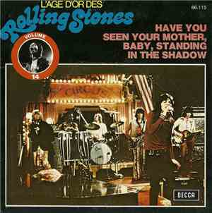 The Rolling Stones - Have You Seen Your Mother, Baby, Standing In The Shado ...