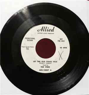 The Vibes  - Let The Old Folks Talk / Misunderstood