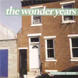 The Wonder Years - Manton Street