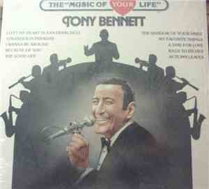 Tony Bennett - The Music Of Your Life