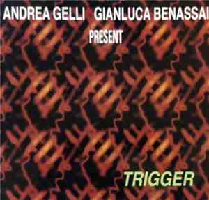 Trigger  - Trigger