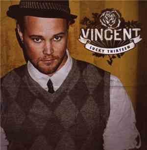 Vincent  - Lucky Thirteen