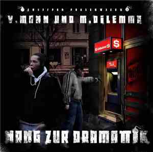 V.Mann & M.Dilemma - Hang Zur Dramatik